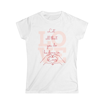 Tee with Inspiring Quote - Women's Softstyle