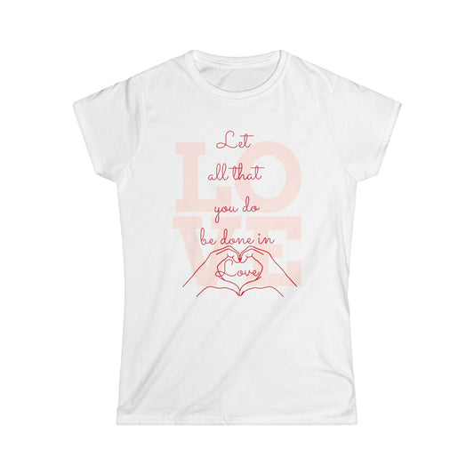 Tee with Inspiring Quote - Women's Softstyle